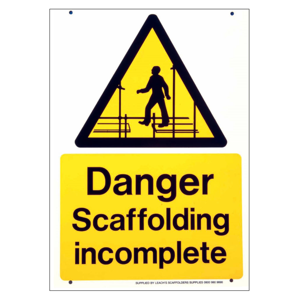 Scaffold Sign 'Danger Scaffolding Incomplete' Safety Sign (300 x 420mm)